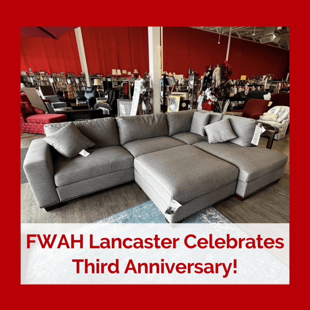 FWAH LANCASTER CELEBRATES THIRD ANNIVERSARY! Furniture Bank of